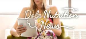 Dole brand nutrition news